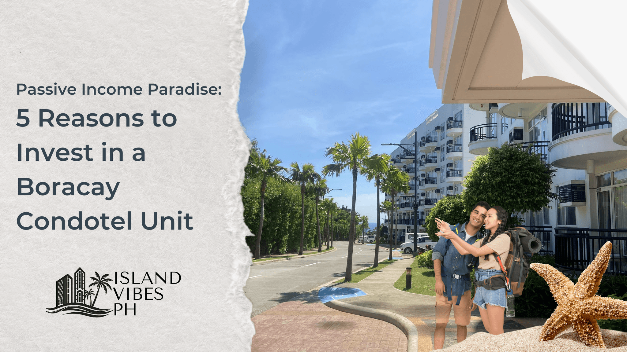 Passive Income Paradise: 5 Reasons to Invest in a Boracay Condotel Unit cover image